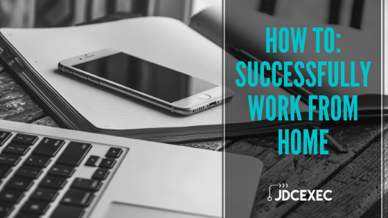 10 things you didn’t know you needed to successfully work from home