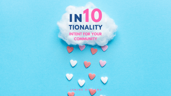 IN10TIONALITY: Intent for your community